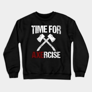 Funny Axe Throwing Pun Crewneck Sweatshirt